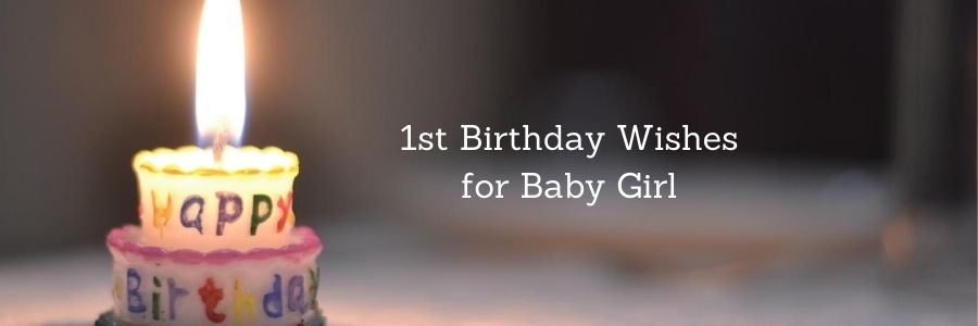 1st Birthday Wishes for Baby Girl