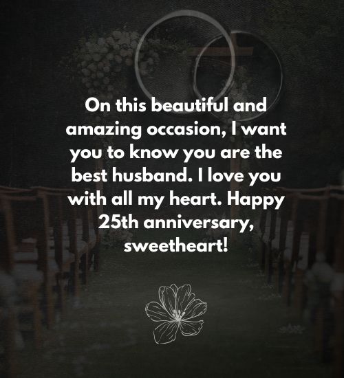 25th Wedding Anniversary Quotes for Husband 25th Wedding Anniversary Quotes for Husband