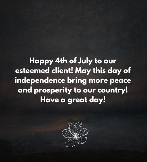 4th of July Message for Clients