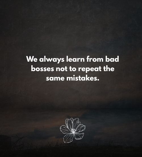 A bad boss quotes