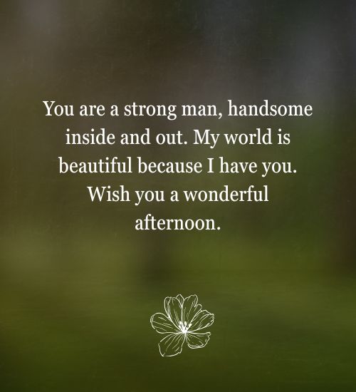 Afternoon message for him