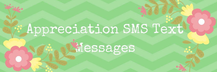 Appreciation-SMS-Text-Messages