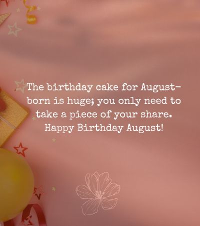August Birthday Quotes