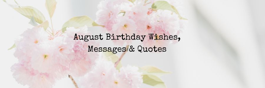 August-Birthday-Wishes-Messages-Quotes