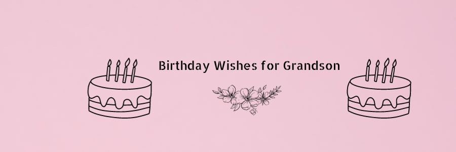 Birthday-Messages-for-Grandson