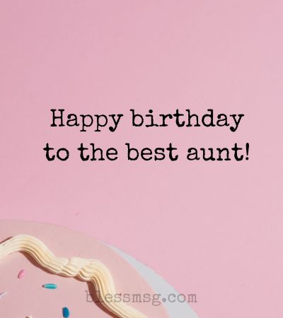 Birthday Wishes for Aunties