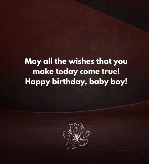 Birthday Wishes for Baby Boy Birthday Wishes for Baby Boy