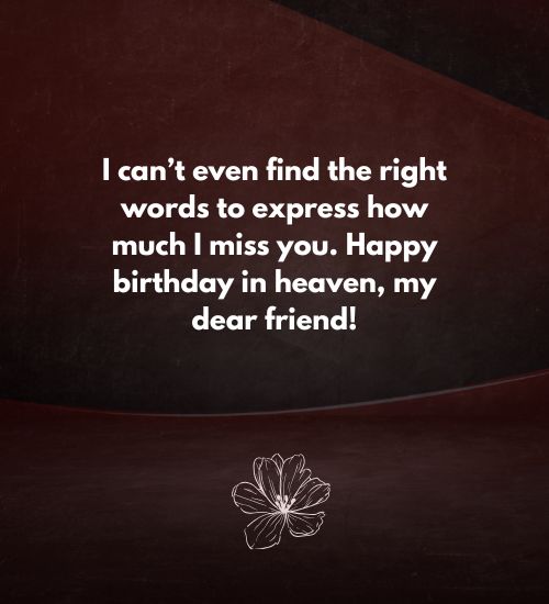 Birthday Wishes for Deceased Friend Birthday Wishes for Deceased Friend