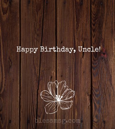 Birthday Wishes for Uncle