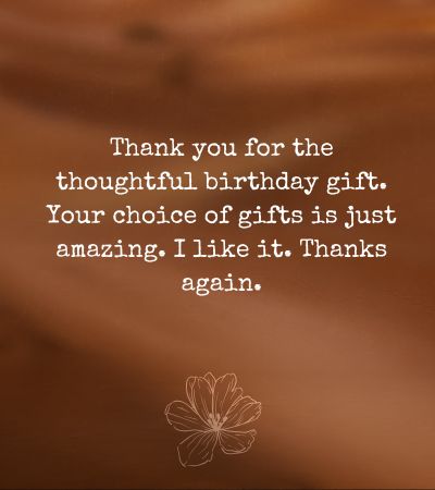 Birthday gifts thank you messages