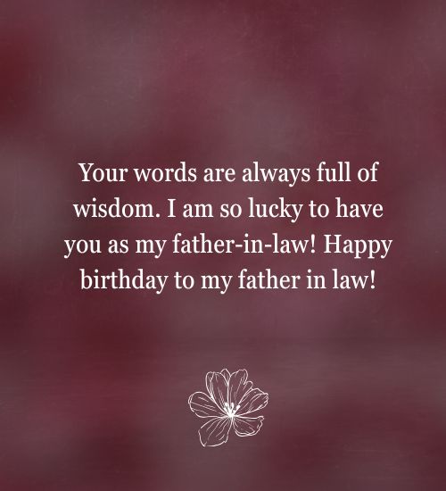 Birthday wishes for father in law Birthday wishes for father in law