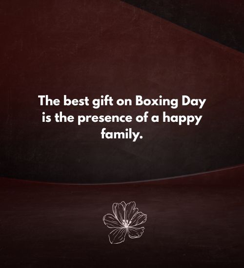 Boxing Day Quotes Boxing Day Quotes