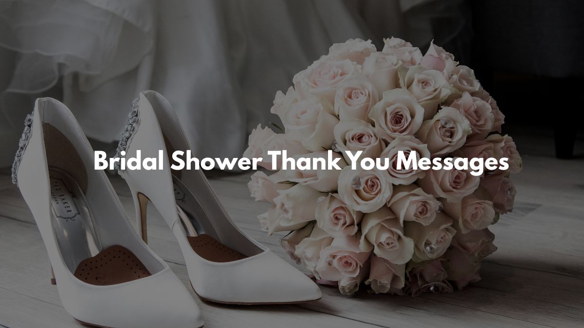 Bridal Shower Thank You Messages