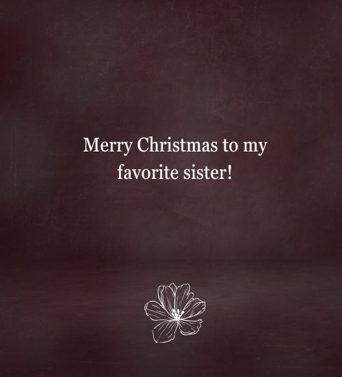 Christmas Card Messages For Sister Christmas Card Messages For Sister