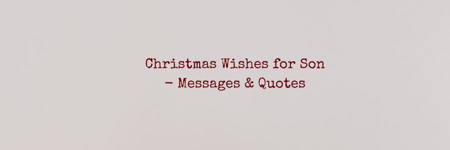 Christmas-Wishes-for-Son-Messages-Quotes