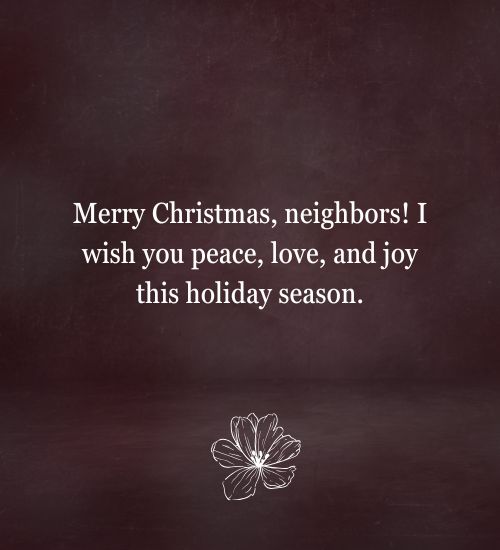 Christmas wishes to neighbours