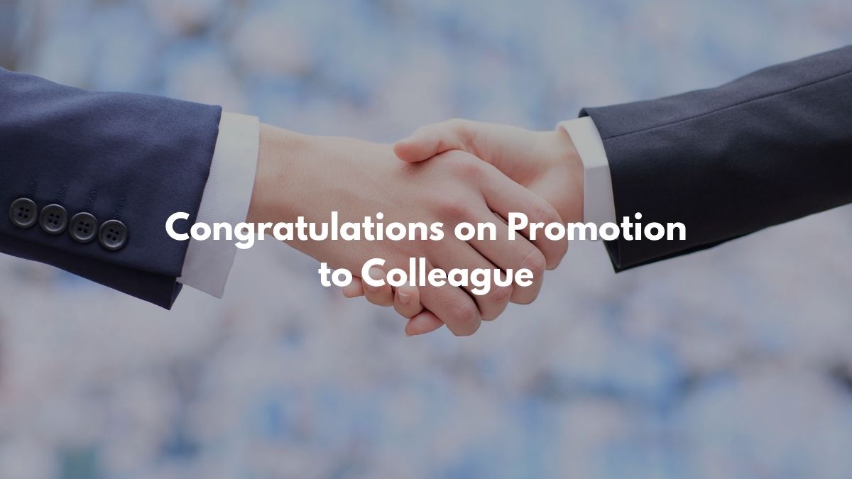 Congratulations on Promotion to Colleague