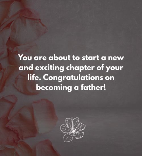 Congratulations on becoming a father