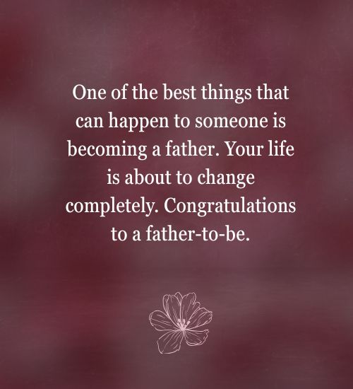 Congratulations on being a father