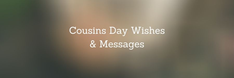 Cousins-Day-Wishes-Messages