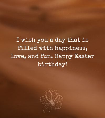 Easter Birthday Wishes