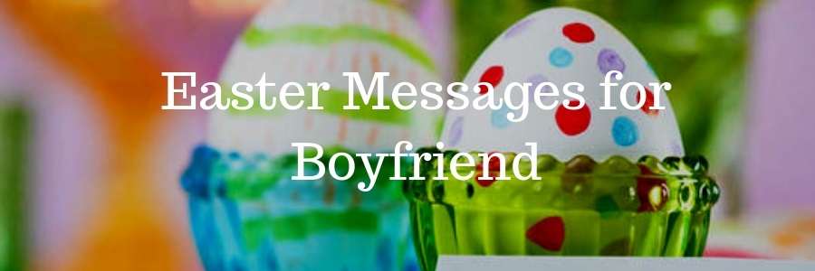 Easter-Messages-for-Boyfriend