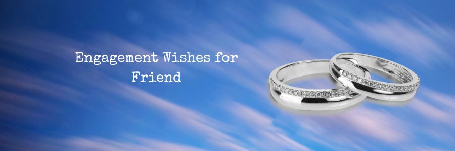 Engagement-Wishes-for-Friends