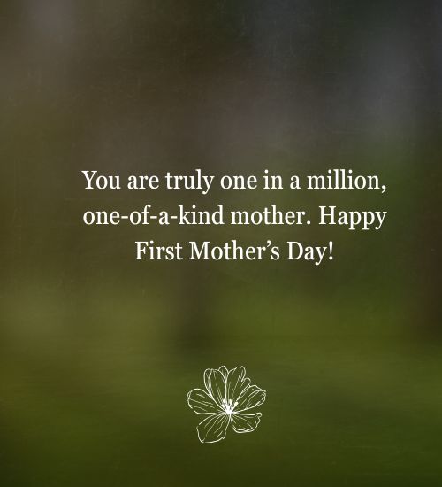 First Mothers Day Quotes First Mothers Day Quotes