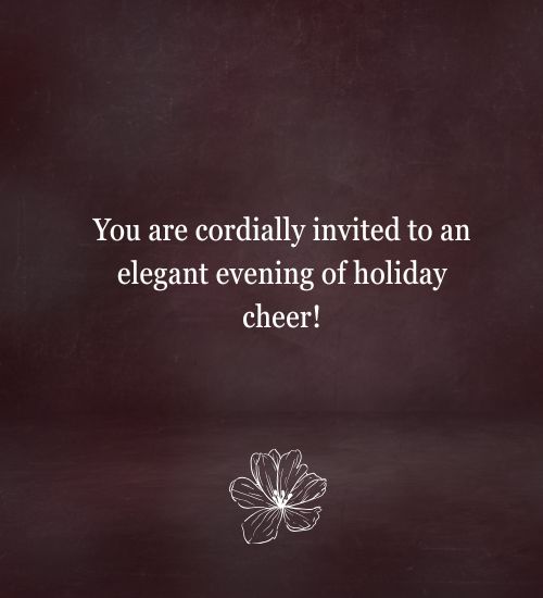 Formal Christmas Invitation Wording