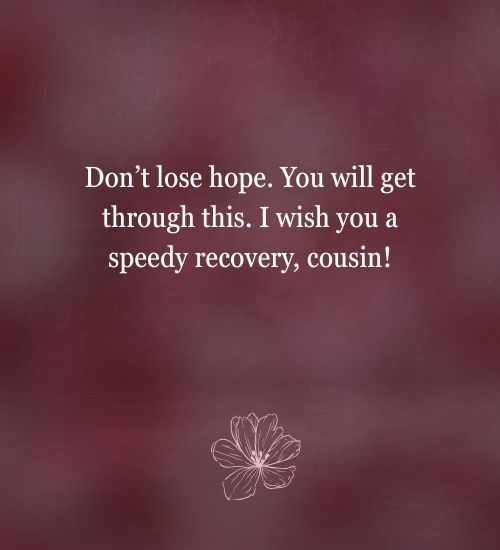 Get Well Soon Messages for Cousin