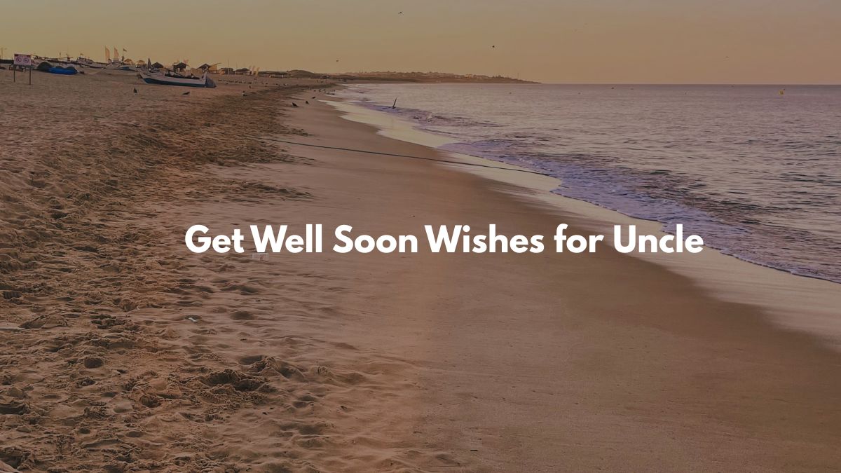 Get Well Soon Wishes for Uncle