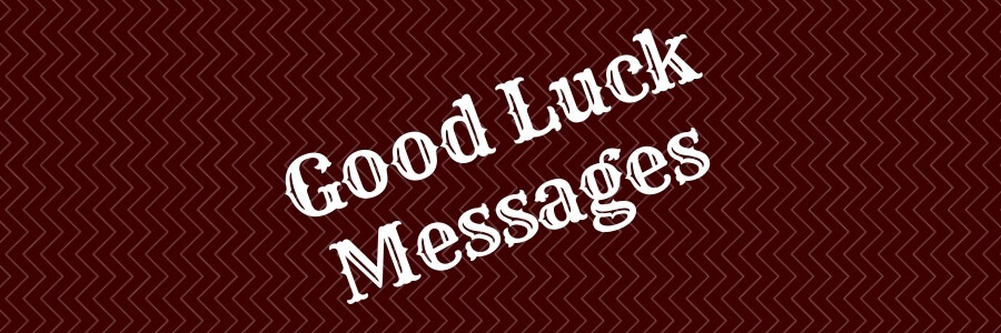 Good-Luck-Messages