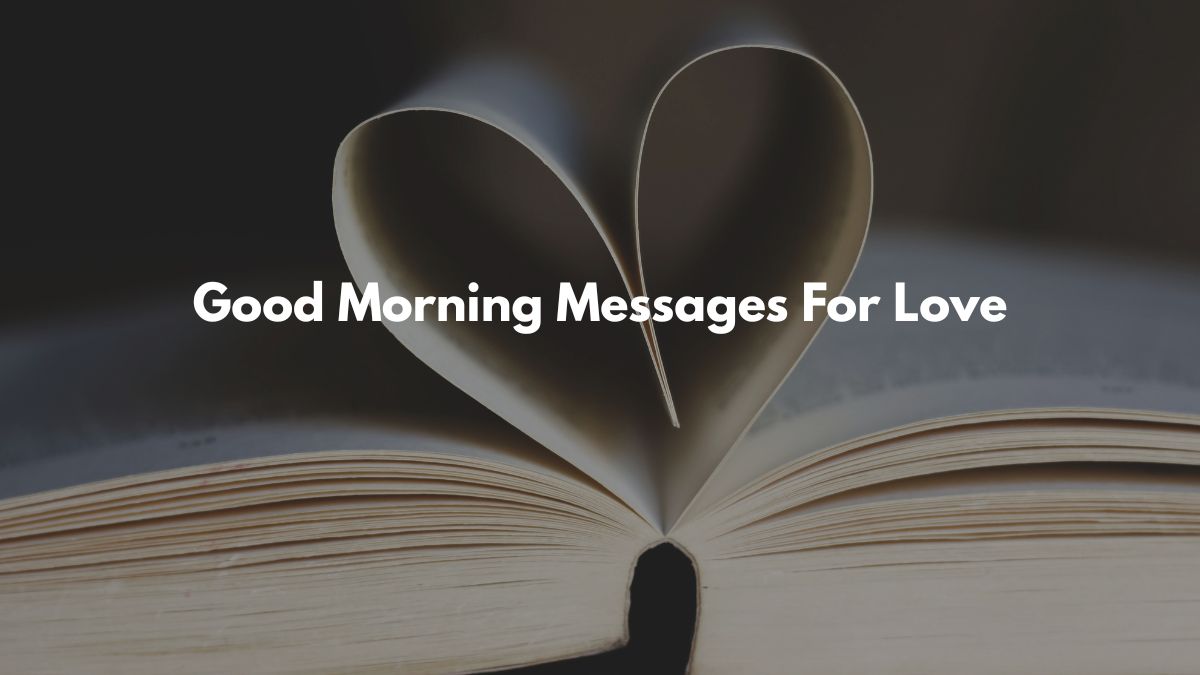 Good Morning Messages For Love
