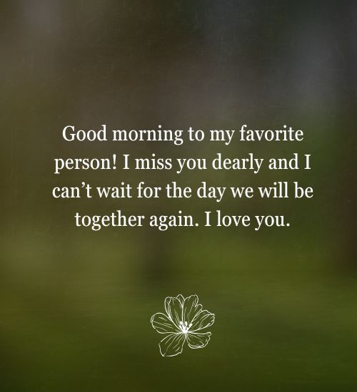 Good Morning Text for Him Long Distance