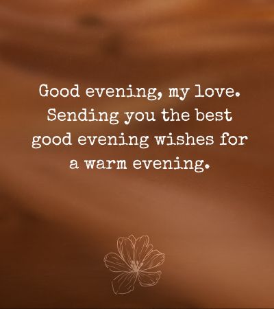 Good evening message to my love