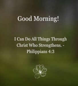 40+ Powerful and Uplifting Good Morning Bible Verses - BlessMsg