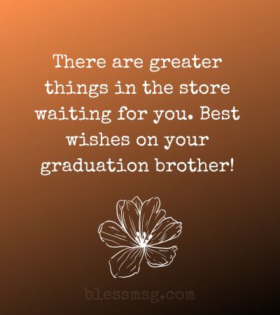 Graduation Wishes for Brother