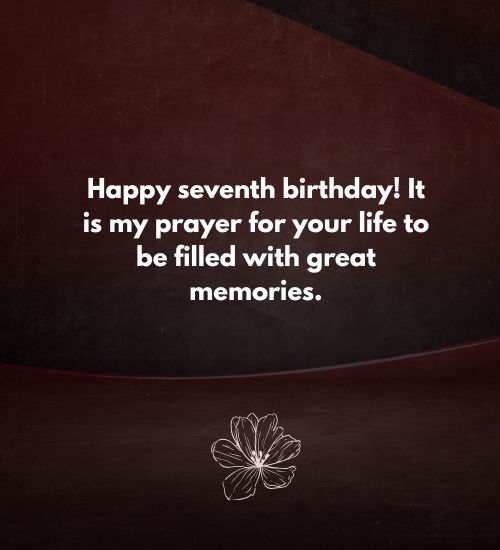 Happy 7th Birthday Wishes Happy 7th Birthday Wishes