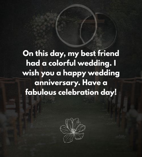 Happy Anniversary Wishes for Friends