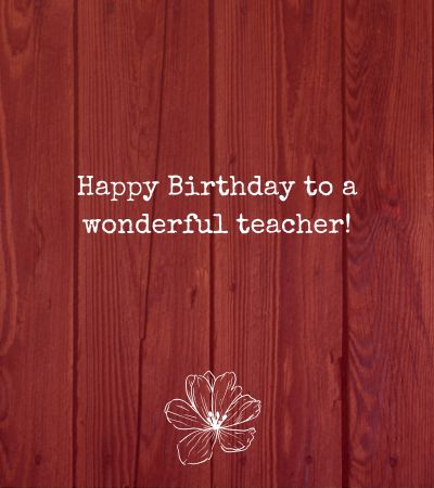 Happy Birthday Message For Teacher