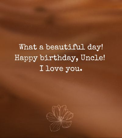 Happy Birthday Messages for Uncle
