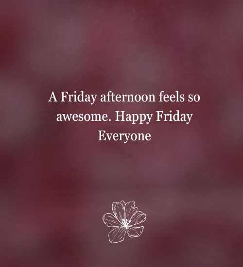 Happy Friday Quotes