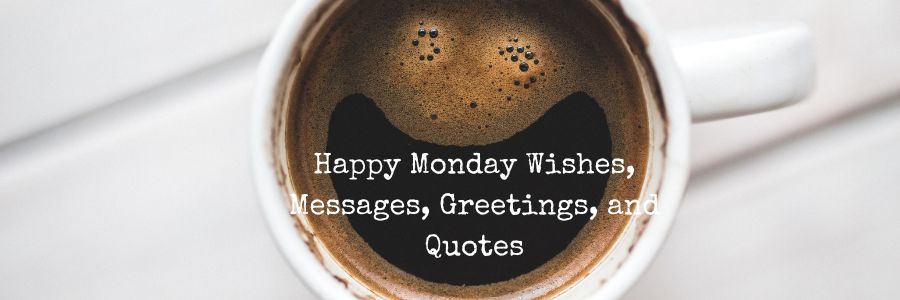 Happy-Monday-Wishes-Messages-Greetings-and-Quotes