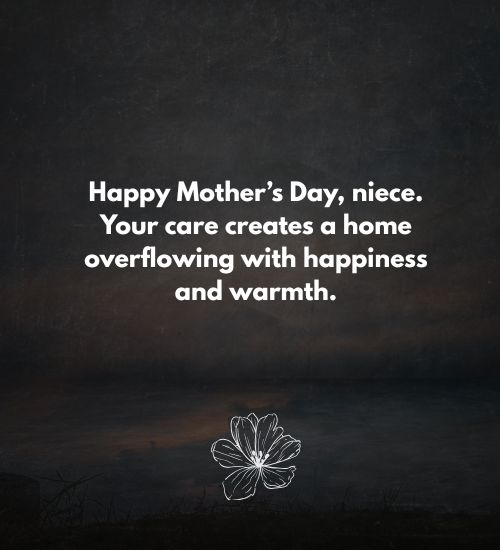 Happy Mother’s Day Niece Quotes