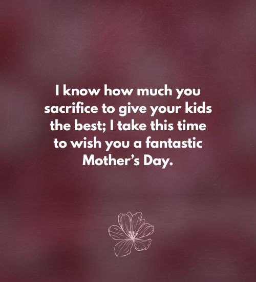 Happy Mothers Day Wishes for Friends