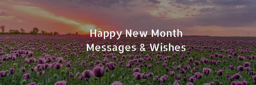 Happy New Month Messages