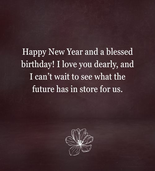 Happy New Year Birthday Wishes