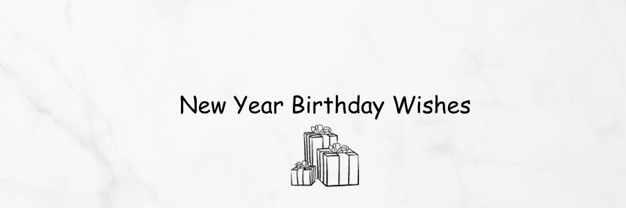 Happy-New-Year-Birthday-Wishes