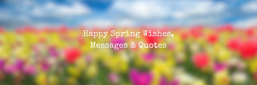 Happy-Spring-Wishes-Messages-Quotes