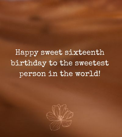 Happy Sweet Sixteen Birthday Messages